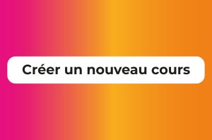 Créer un cours GoodMoodLMS
