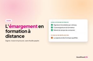 Émargement en formation à distance avec GoodMoodLMS