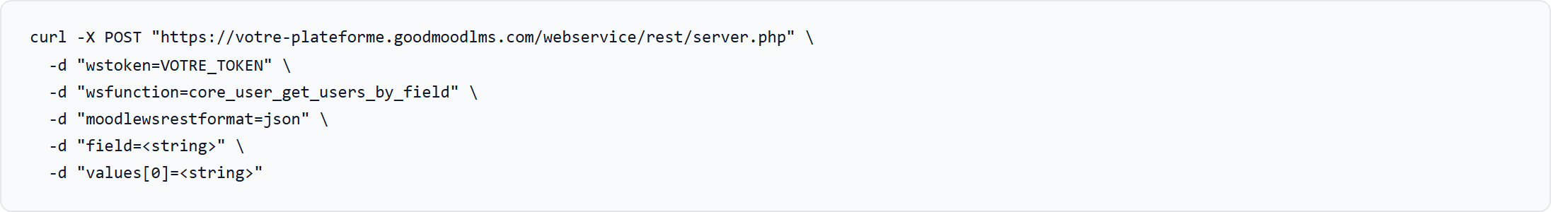 Exemple d appel curl généré par GoodMoodLMS pour core_user_get_users_by_field