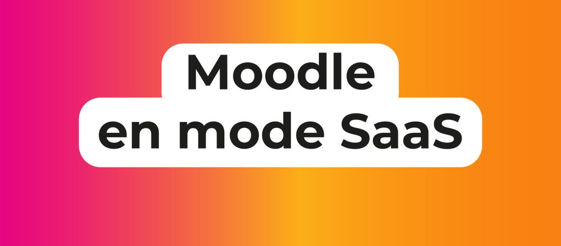 GoodMood LMS, Moodle en mode SaaS