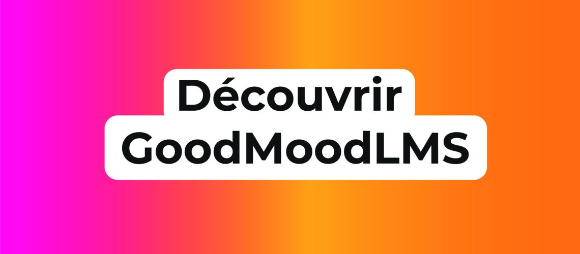 article_visuel_GoodMoodLMS