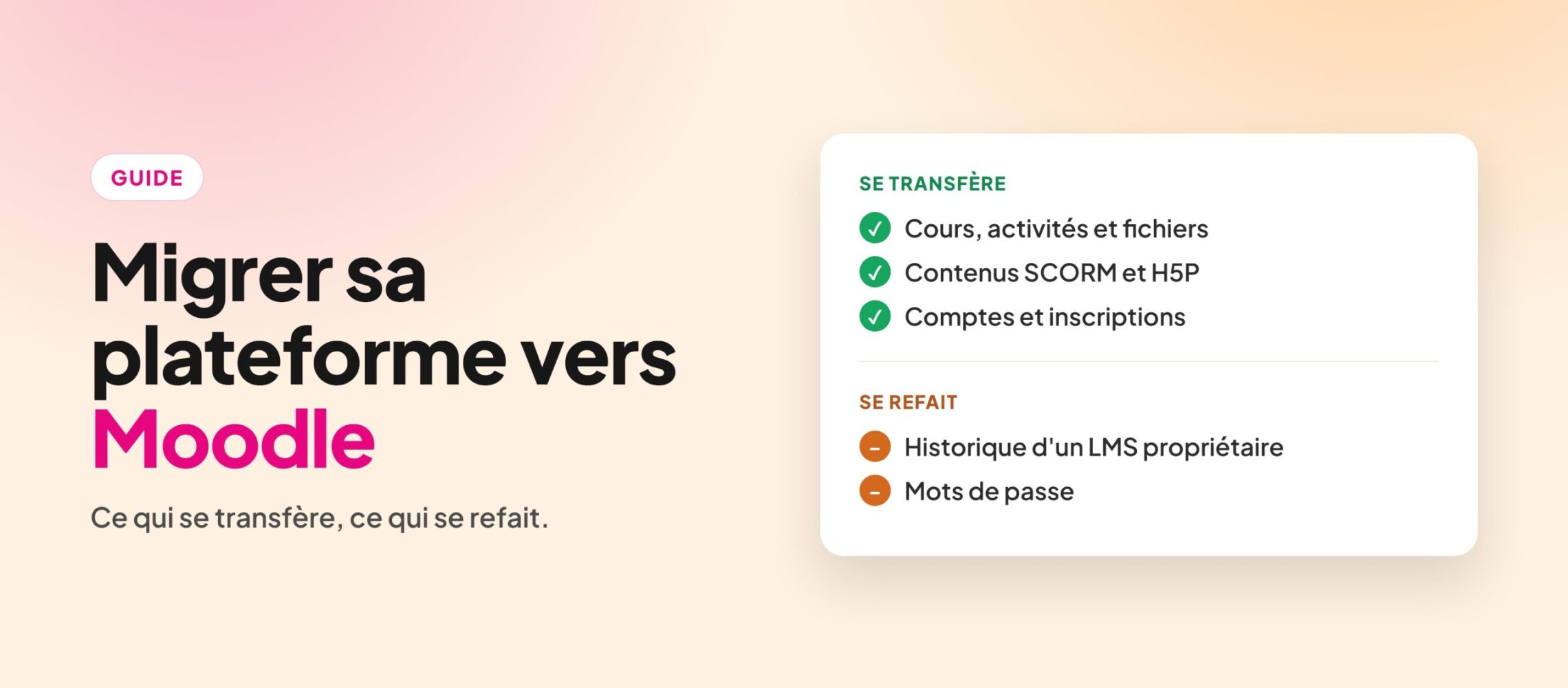 Migrer sa plateforme vers Moodle avec GoodMoodLMS : ce qui se transfère, ce qui se refait